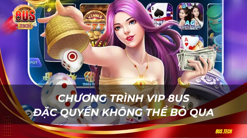 Chương trình vip 8US