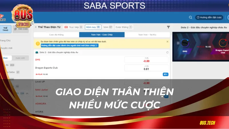 Giao diện thân thiện - nhiều mức cược