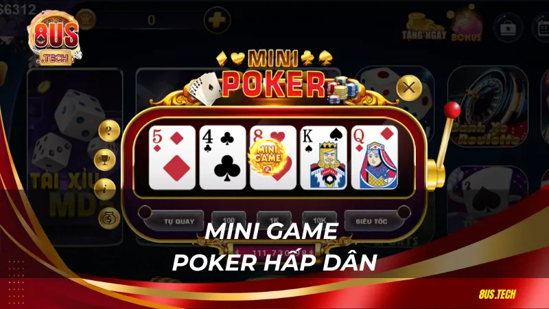 Mini game Poker hấp dẫn